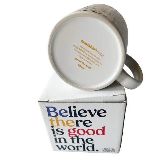 Quotable mug, Believe there is good in the world coffee cup, New - Picture 5 of 9